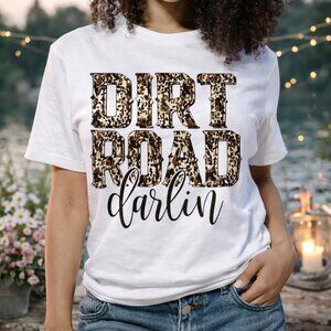 Dirt Road Darlin White Graphic Tee Custom Style T-Shirt Trendy Top